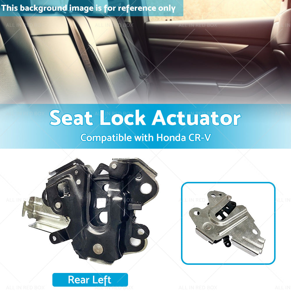 Rear Left Seat Back Lock Actuator Seatback Suitable For Honda CR-V 82620-T0A-A02-2