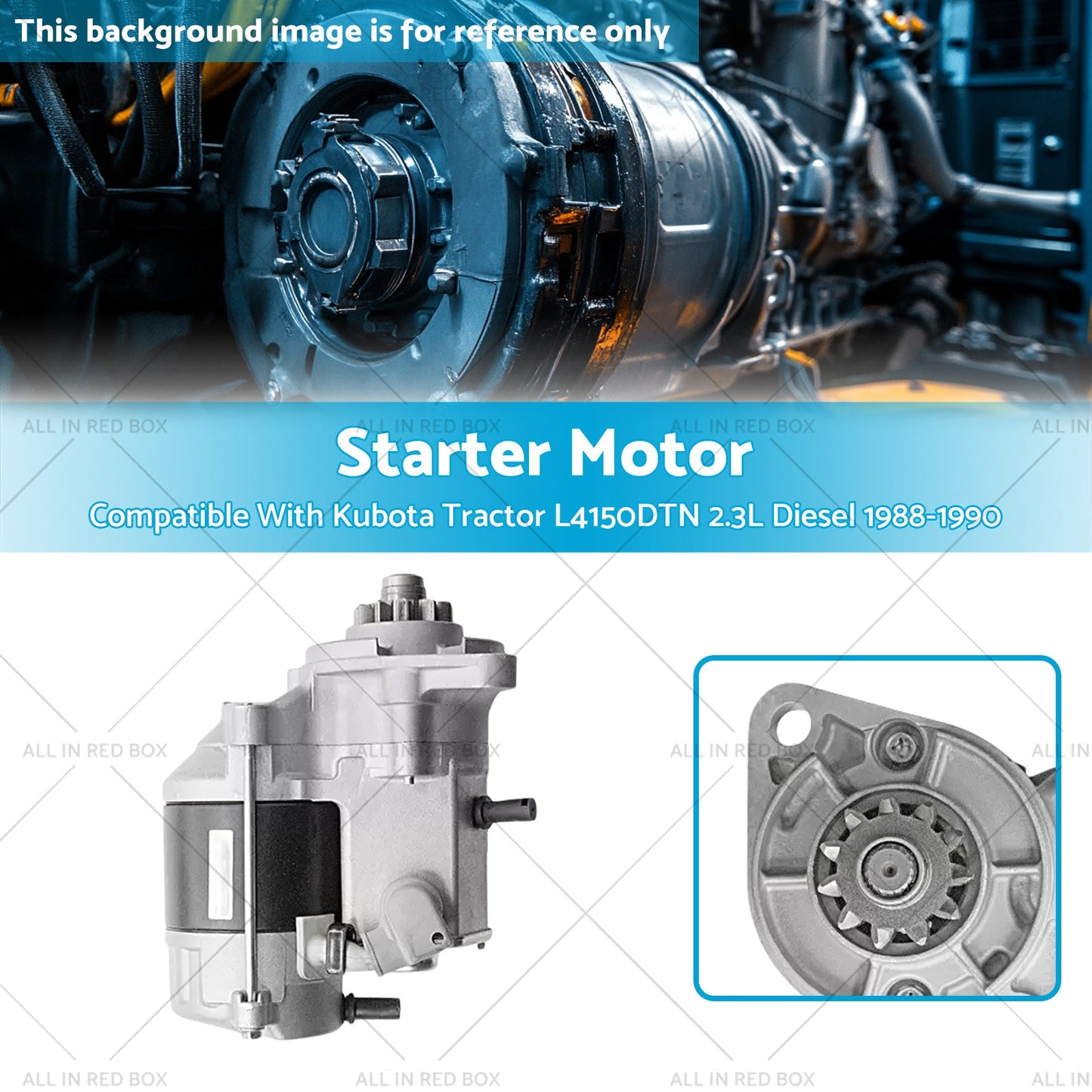 Starter Motor Suitable for Kubota Tractor L4150DTN Diesel 2.3L 1988-1990-3