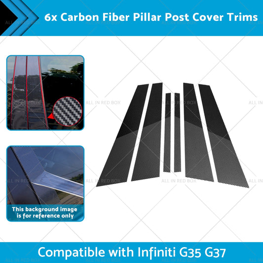 6x Carbon Fiber Pillar Post Cover Trims Suitable for Infiniti G35 02-13-1