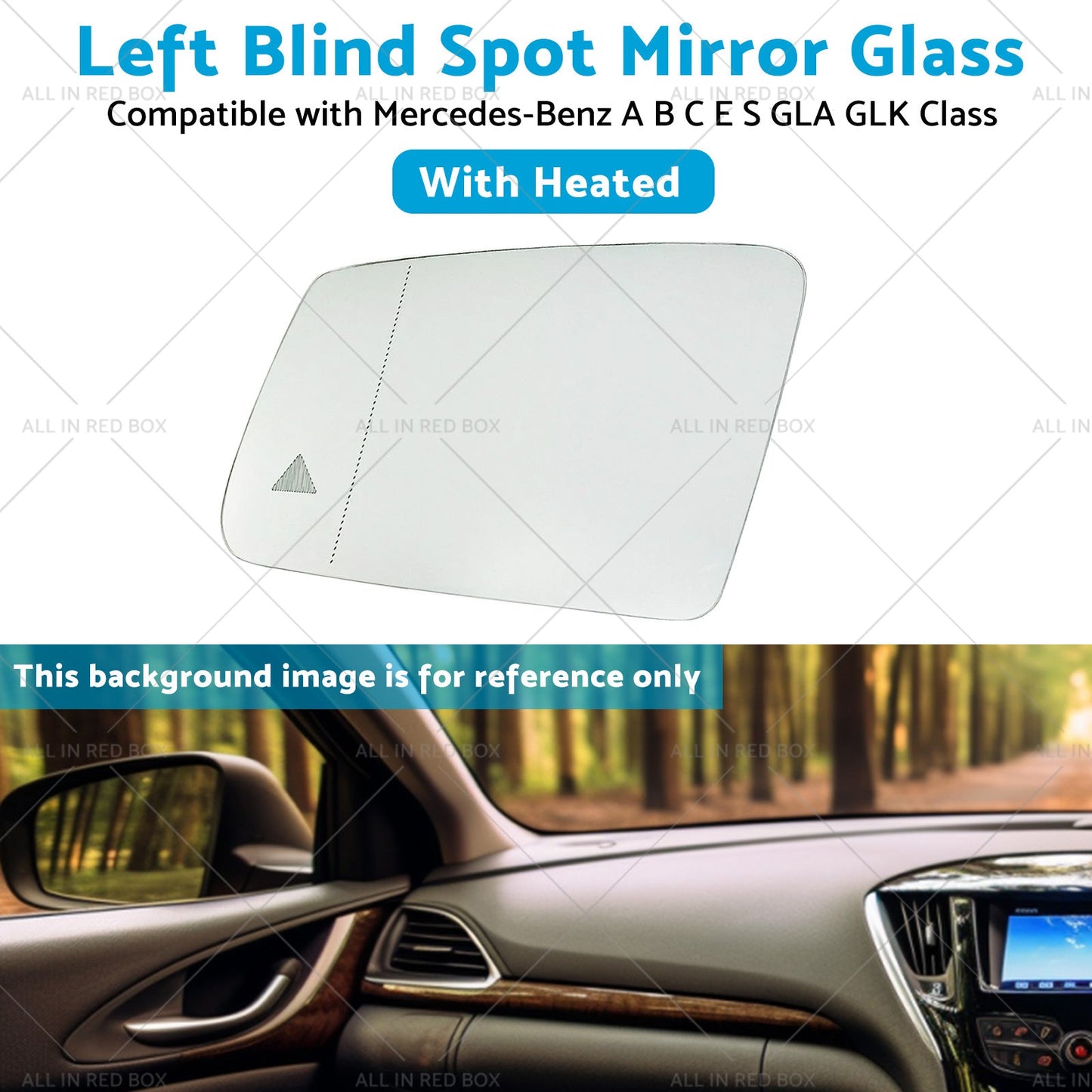 Left Blind Spot Mirror Glass Suitable for Mercedes-Benz ABCES GLA GLK Class W204-3