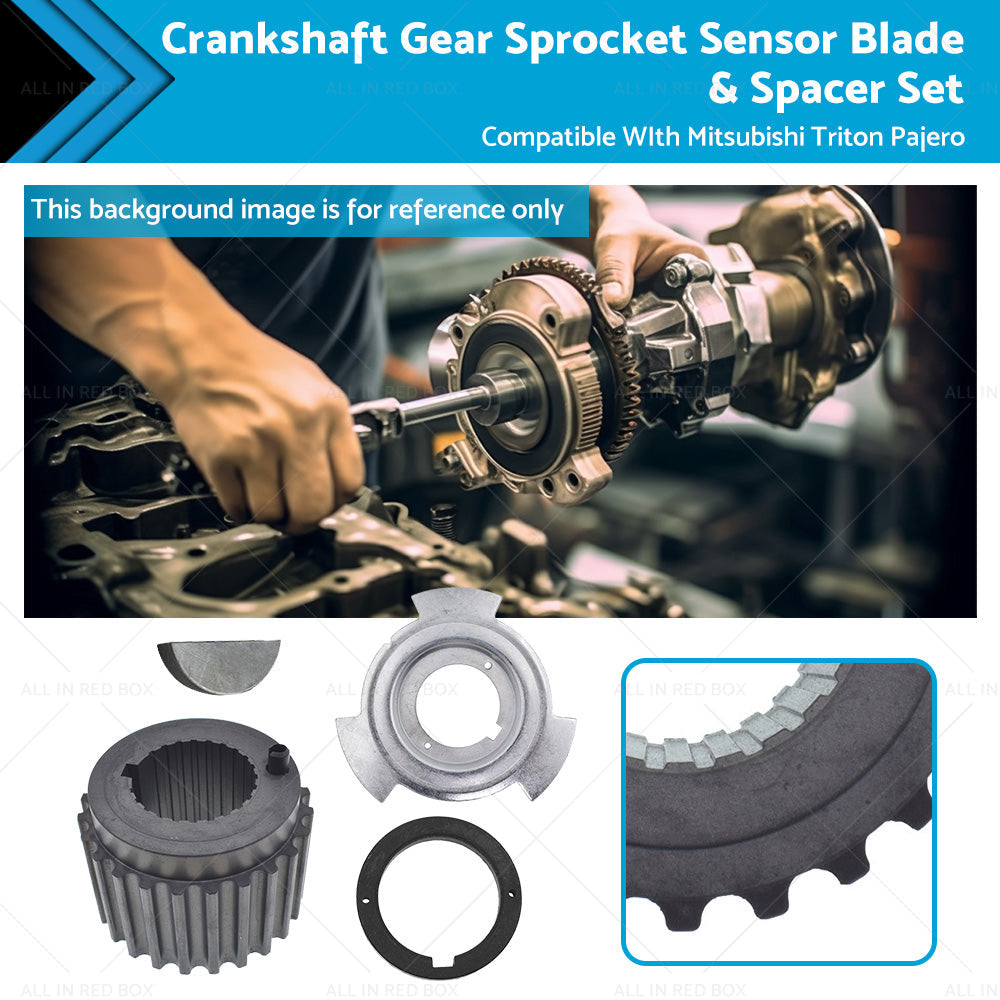 Crankshaft Gear Sprocket Sensor Blade and Spacer Set Suitable For Mitsubishi Triton-0