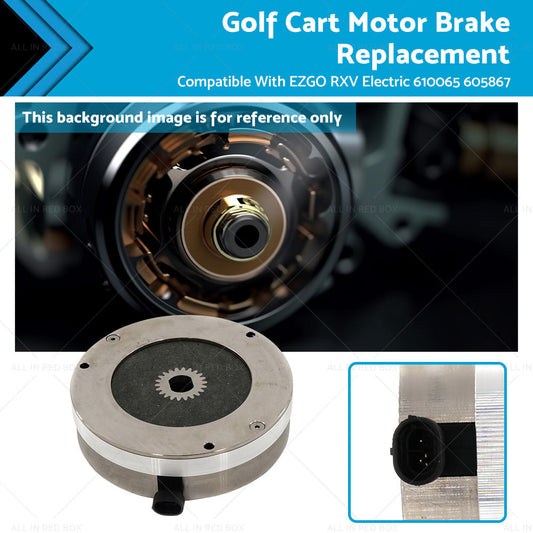 Golf Cart Motor Brake Suitable For EZGO RXV 2008-Up Electric 610065 605867-0