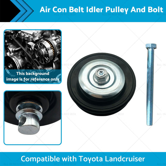 Air Con Belt Idler Pulley And Bolt Suitable for Landcruiser HZJ80 HZJ105 90-99-1