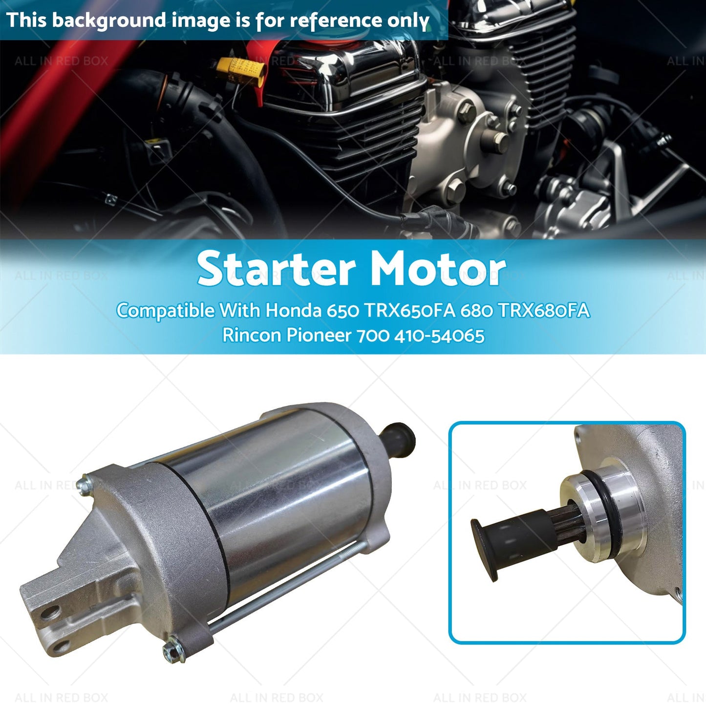 Starter Suitable For Honda 650 TRX650FA TRX680FA Rincon Pioneer 700 410-54065-2