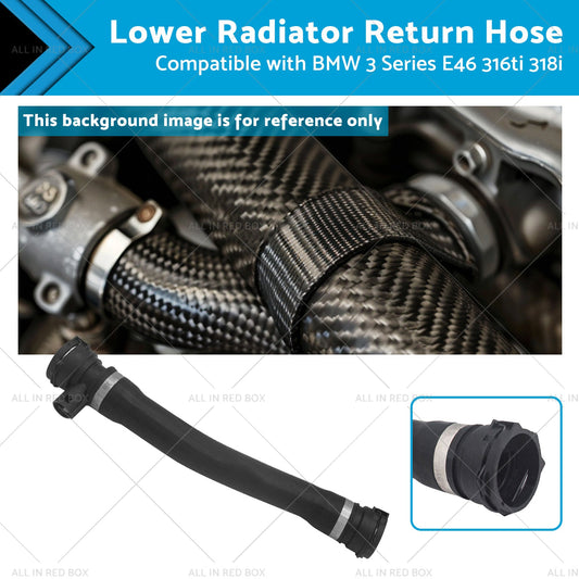 17127516416 Lower Radiator Return Hose Suitable for BMW 3 Series E46 316ti 318i-0