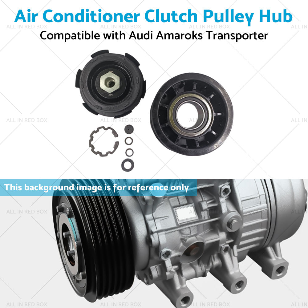 Suitable ForAmarok Transporter Air Conditioner Clutch Pulley Hub 7SEU17C 6SEU14C-4