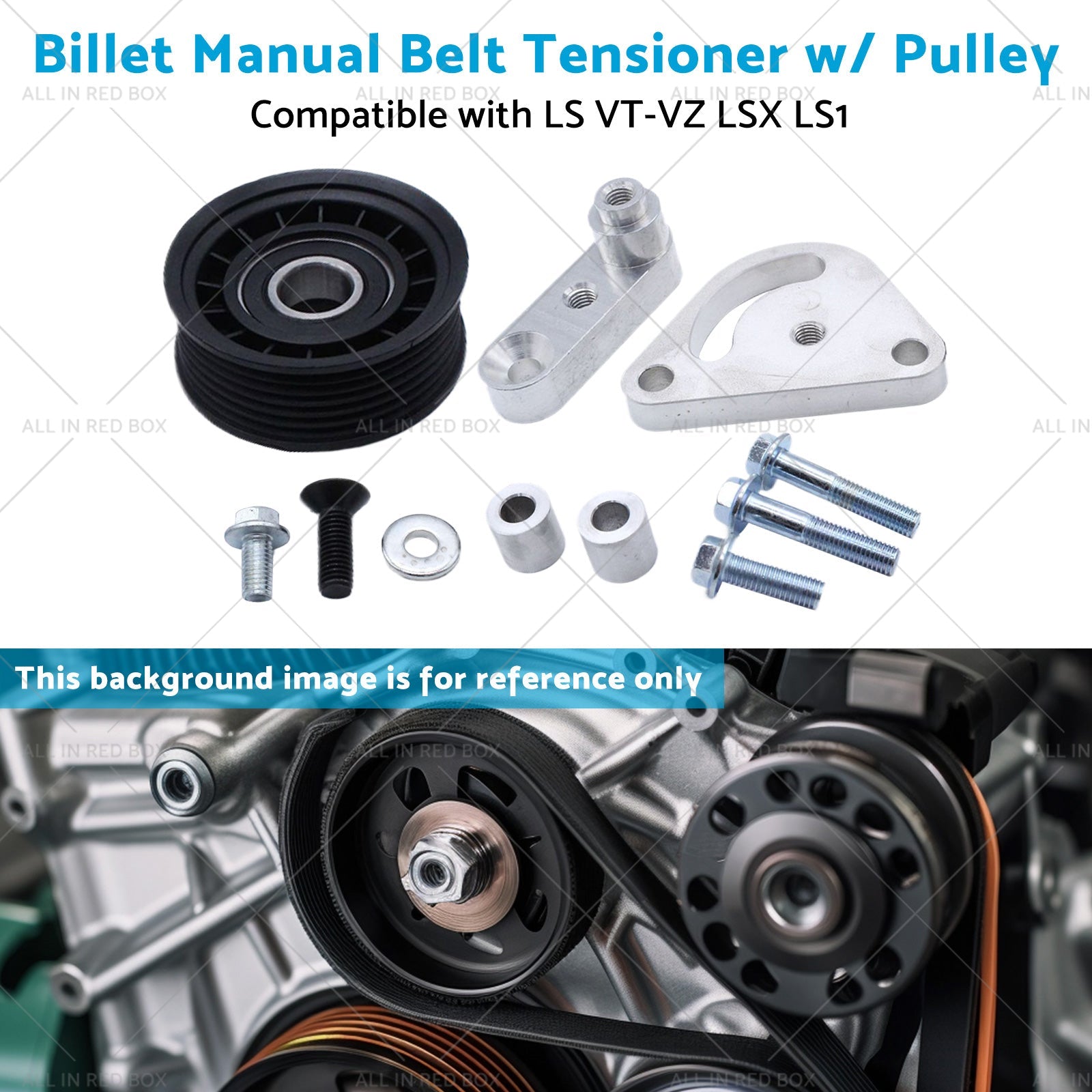 Billet Manual Belt Tensioner w or  Pulley Suitable for 98-06 LS VT-VZ LSX LS1-4