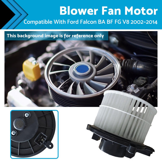 HVAC Blower Fan Motor Dashboard Suitable For Ford Falcon BA BF FG 6Cyl V8 02-14-0