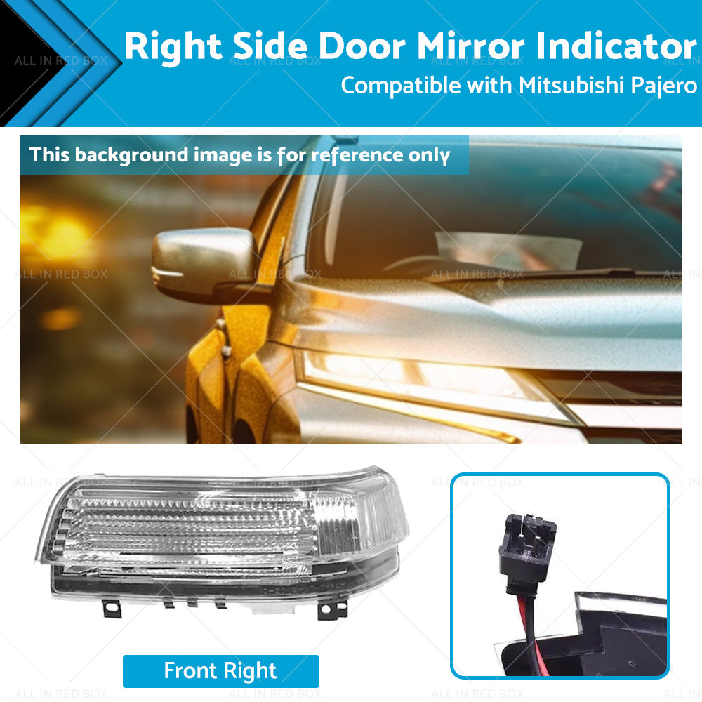 Wing Door Mirror Indicator Suitable for Mitsubishi Pajero NS-NX 11 2006-2019 RH-0
