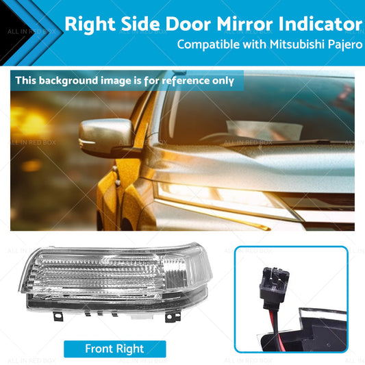 Wing Door Mirror Indicator Suitable for Mitsubishi Pajero NS-NX 11 2006-2019 RH-0