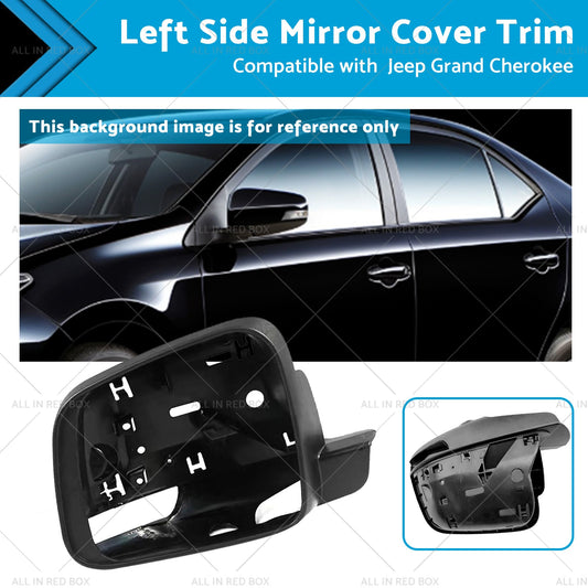 Left Side Mirror Cover Trim Frame Suitable for Jeep Grand CherokeeWK 2010-on-0