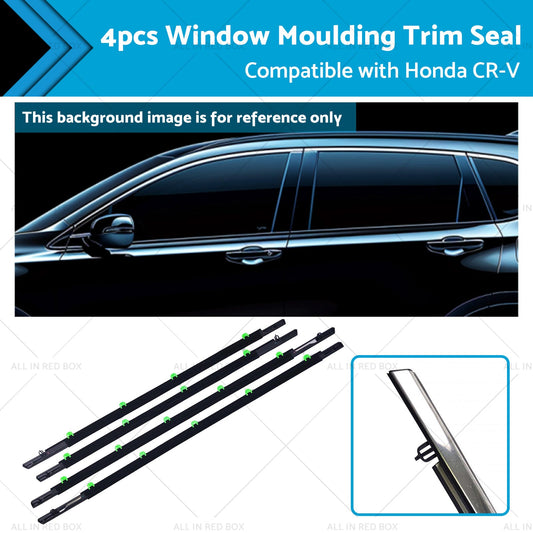 4pc Weatherstrip Door Belt Outer Suitable for Honda CR-V CRV SUV Facelift 12-17-0
