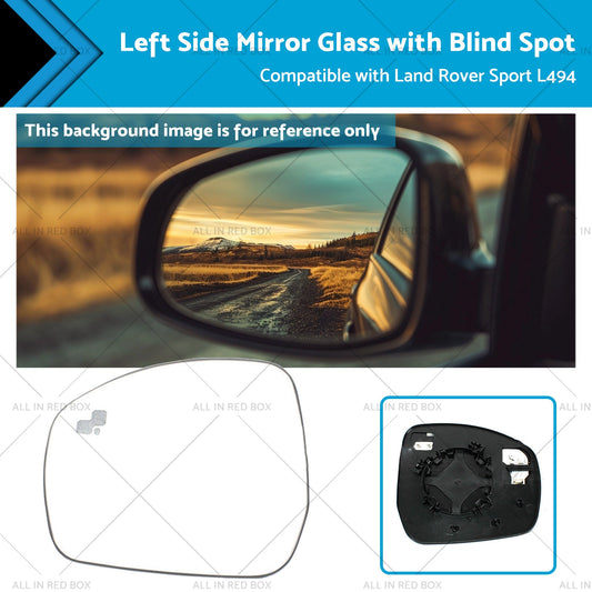 Left Side Mirror Glass with Blind Spot Suitable for Land Rover Sport L494 14-21-0