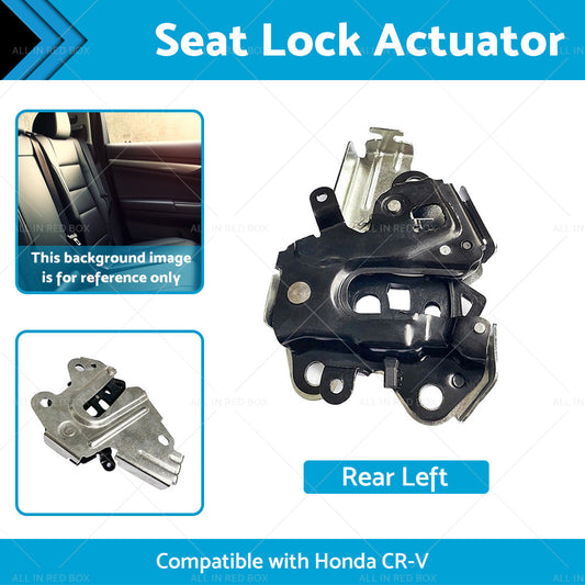 Rear Left Seat Back Lock Actuator Seatback Suitable For Honda CR-V 82620-T0A-A02-1