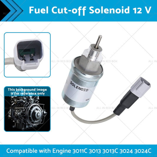 Fuel Cut-off Solenoid 12 V Suitable for Engine 3024 3024C 3011C 3013 3013C-1