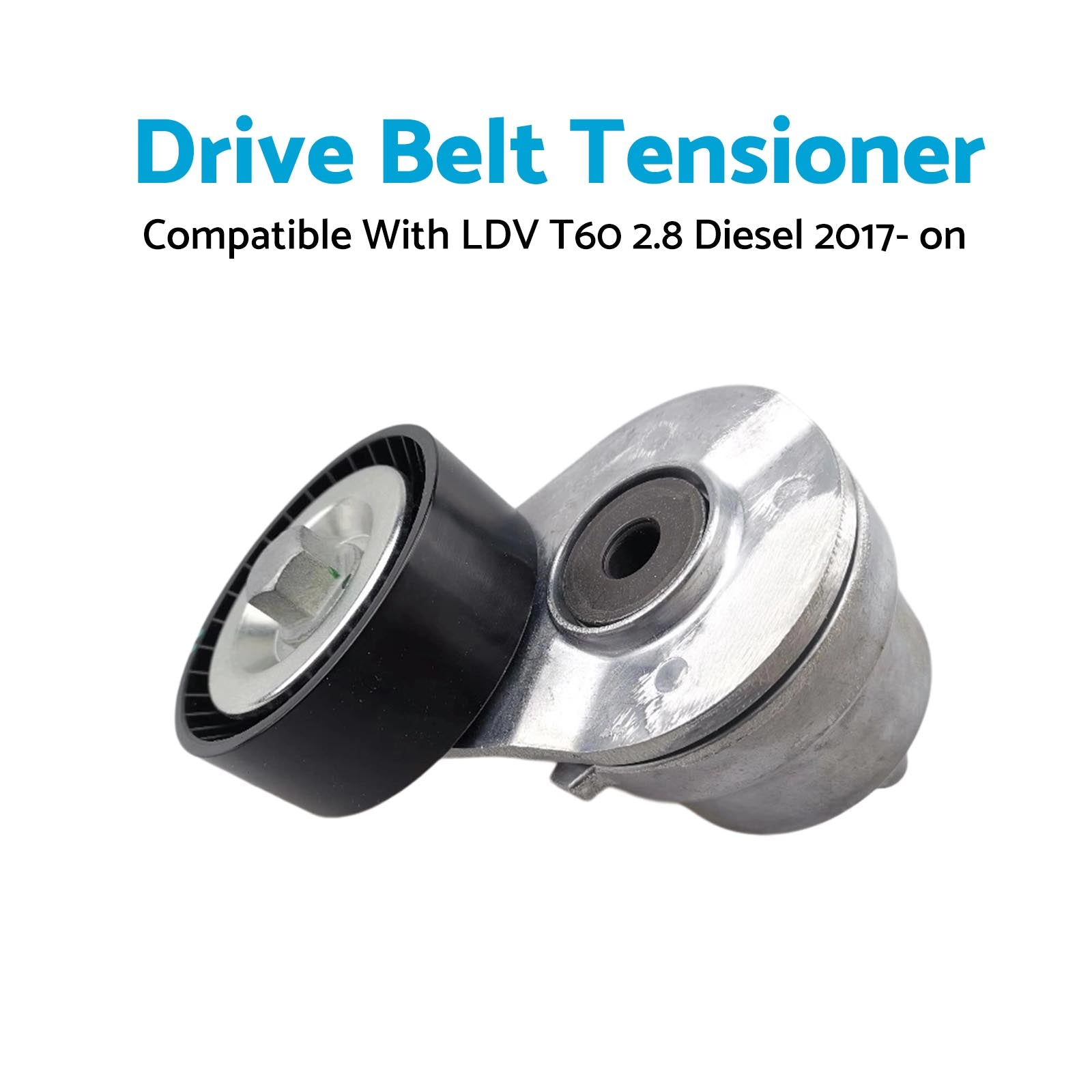 1PC Drive Belt Tensioner Suitable For LDV T60 2.8 Diesel 2017- on Brand New-3
