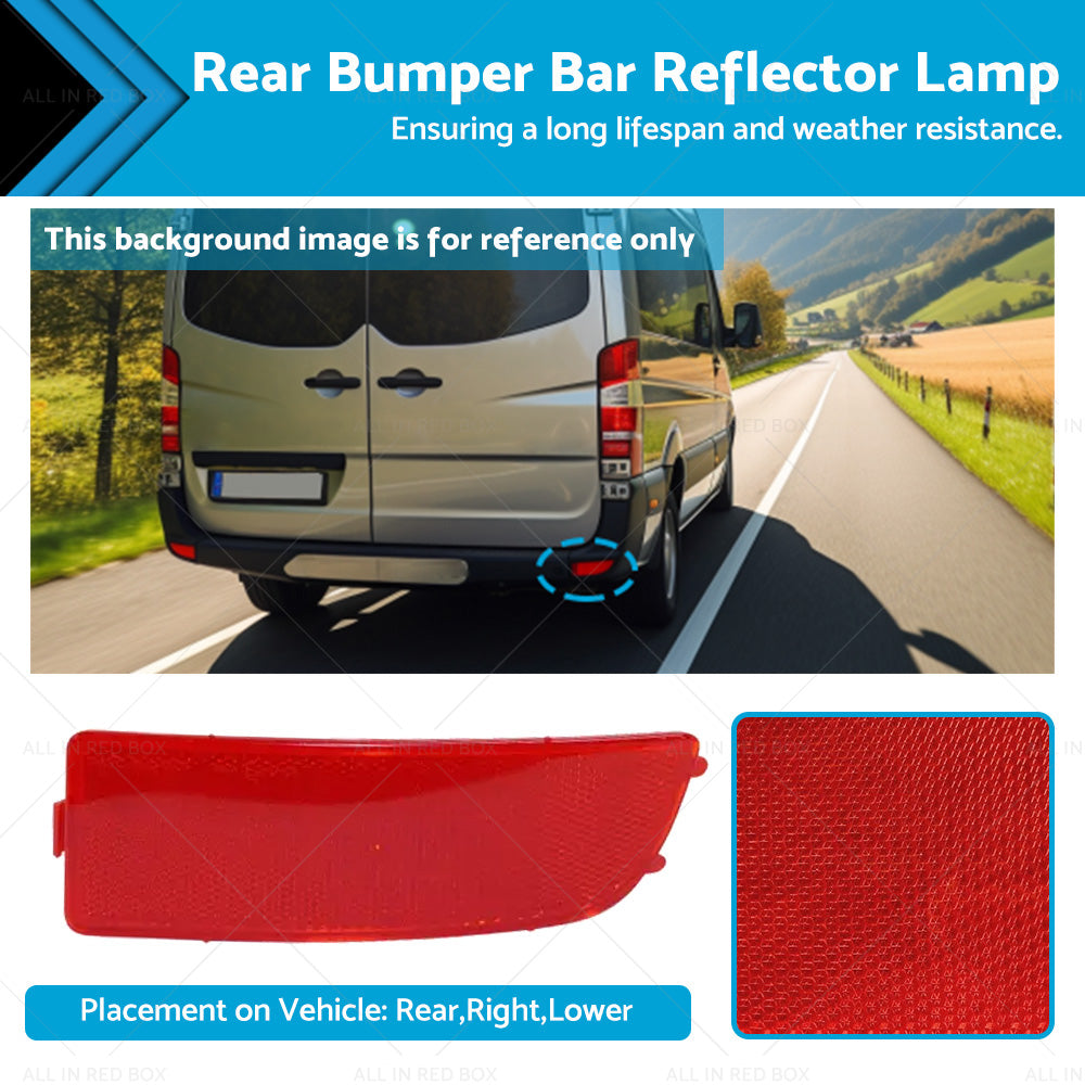 Rear Bumper Bar Reflector Lamp Suitable For Mercedes Benz Sprinter 2006-2018 RH-0