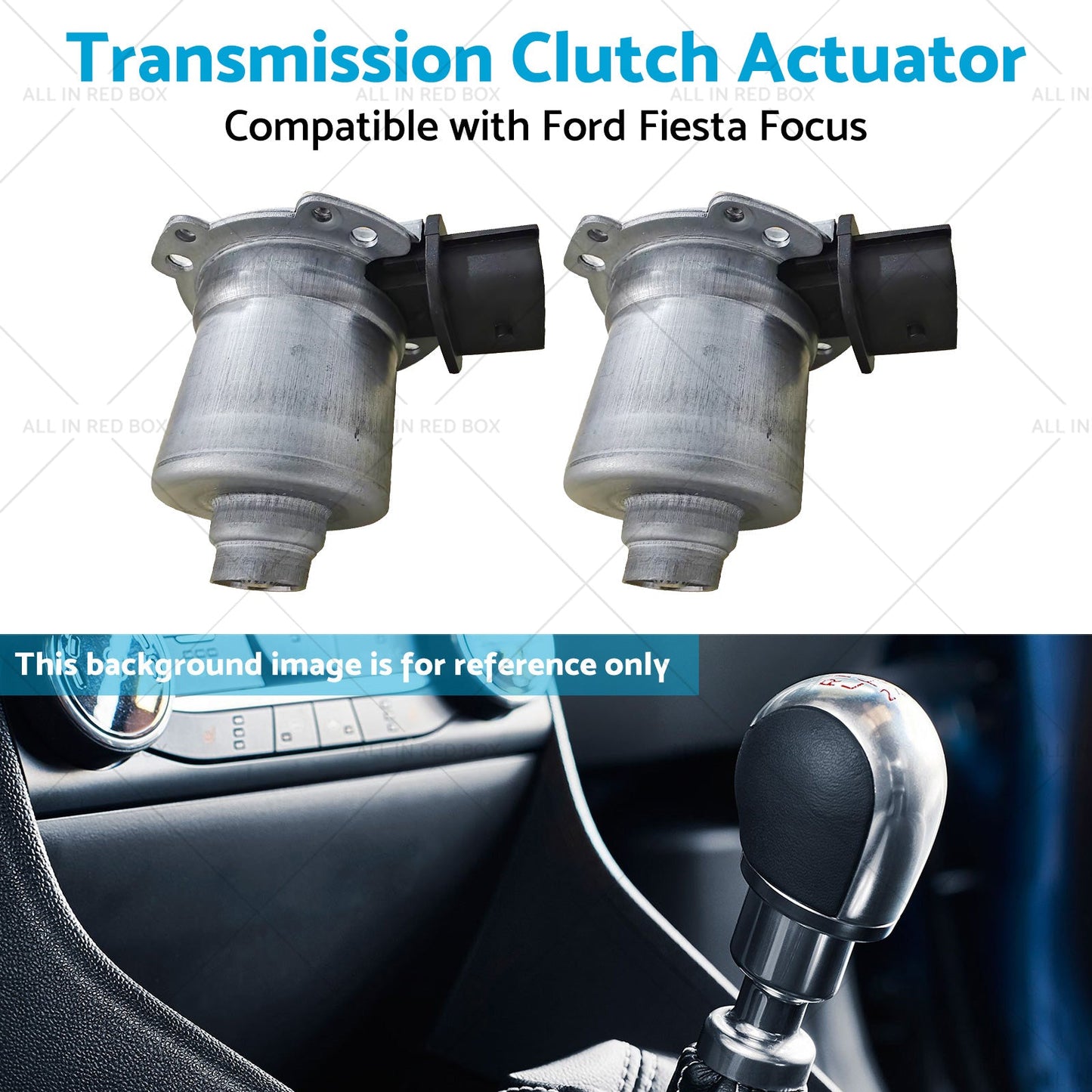 2PCS Automatic Clutch Actuator Transmission Suitable for Ford Fiesta Focus 11-17-4