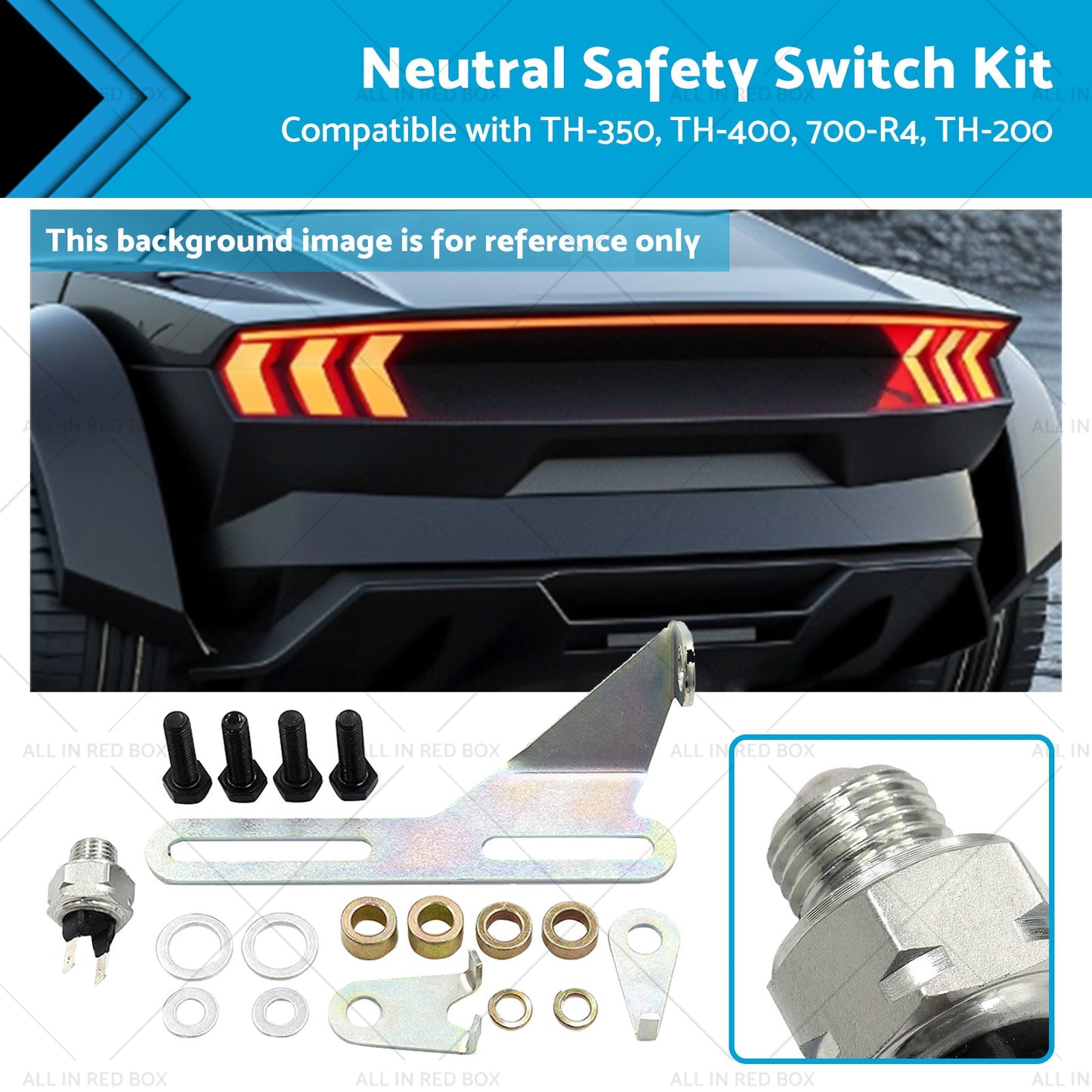 Car Backup Light Neutral Safety Switch Kit Suitable For TH?350 TH?400 700?R4-0
