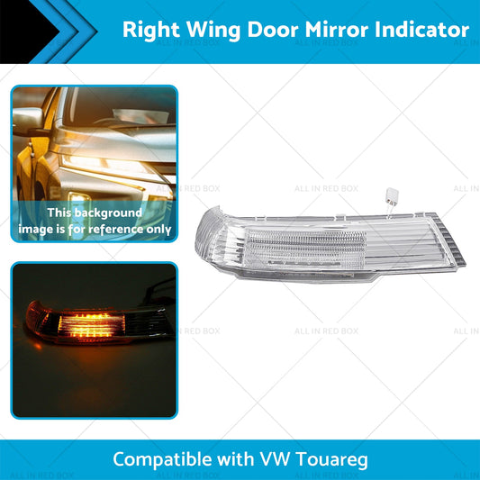 Front Right Wing Door Mirror Indicator Suitable for VW Touareg 7L 09 or 03-11 or 06-1