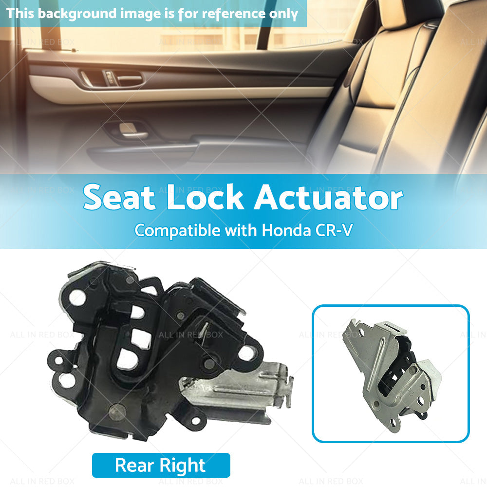 Rear Right Seat Back Lock Actuator Seatback Suitable for Honda CRV 82220-T0A-A02-2