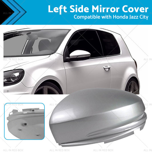 Left Wing Mirror Cap Cover Suitable For Honda Jazz GK 15-18 City 14-18 LH Silver-0