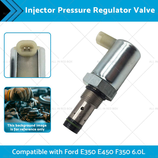 Injector Pressure Regulator Valve Suitable for 03-10 Ford E350 E450 F350 6. 0L-1