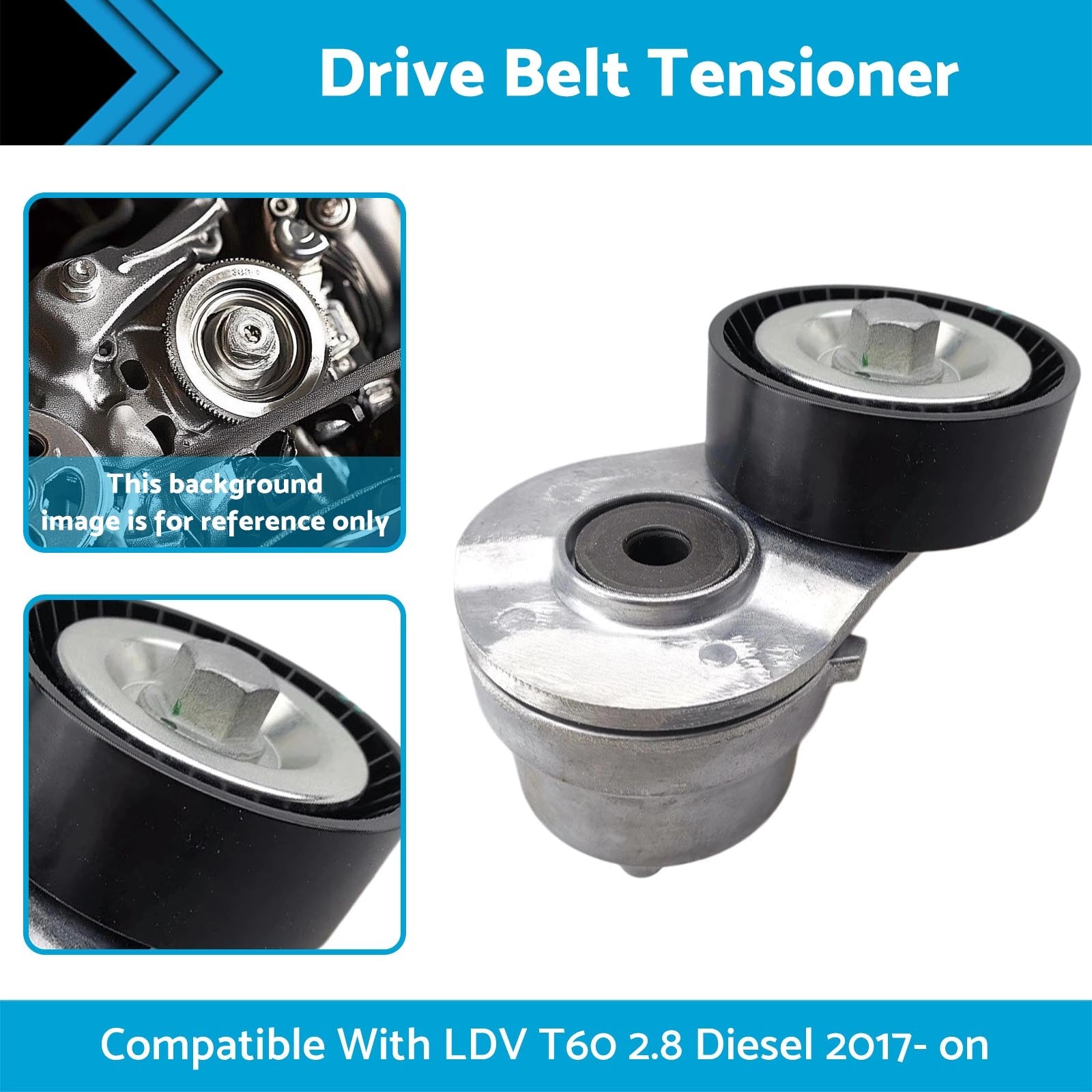 1PC Drive Belt Tensioner Suitable For LDV T60 2.8 Diesel 2017- on Brand New-1