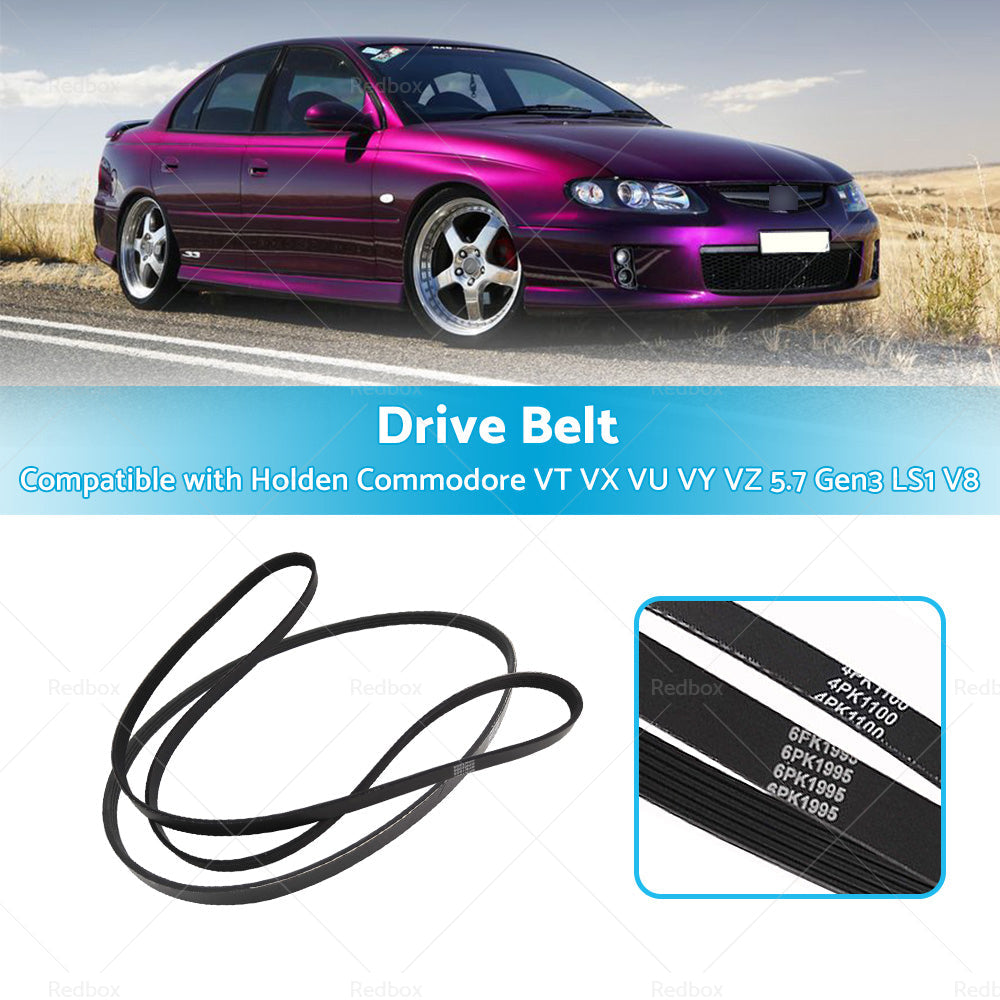 Drive Belt For Holden Commodore VT VX VU VY VZ 5. 7 Gen3 LS1 V8 4PK1100 6PK1995-2