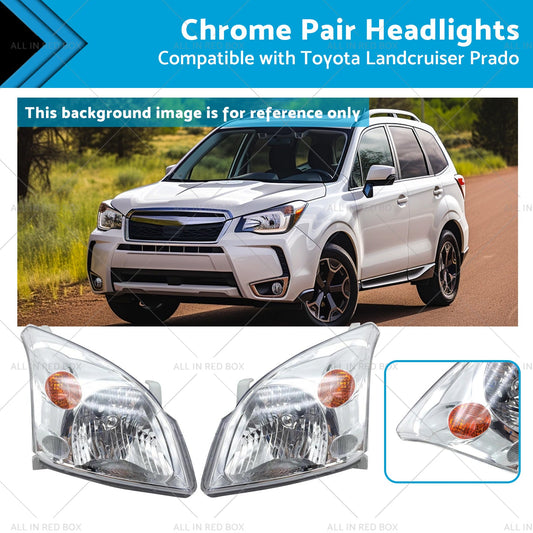 Chrome Pair Headlights Suitable for Toyota Landcruiser Prado 120 Series 02-09-0
