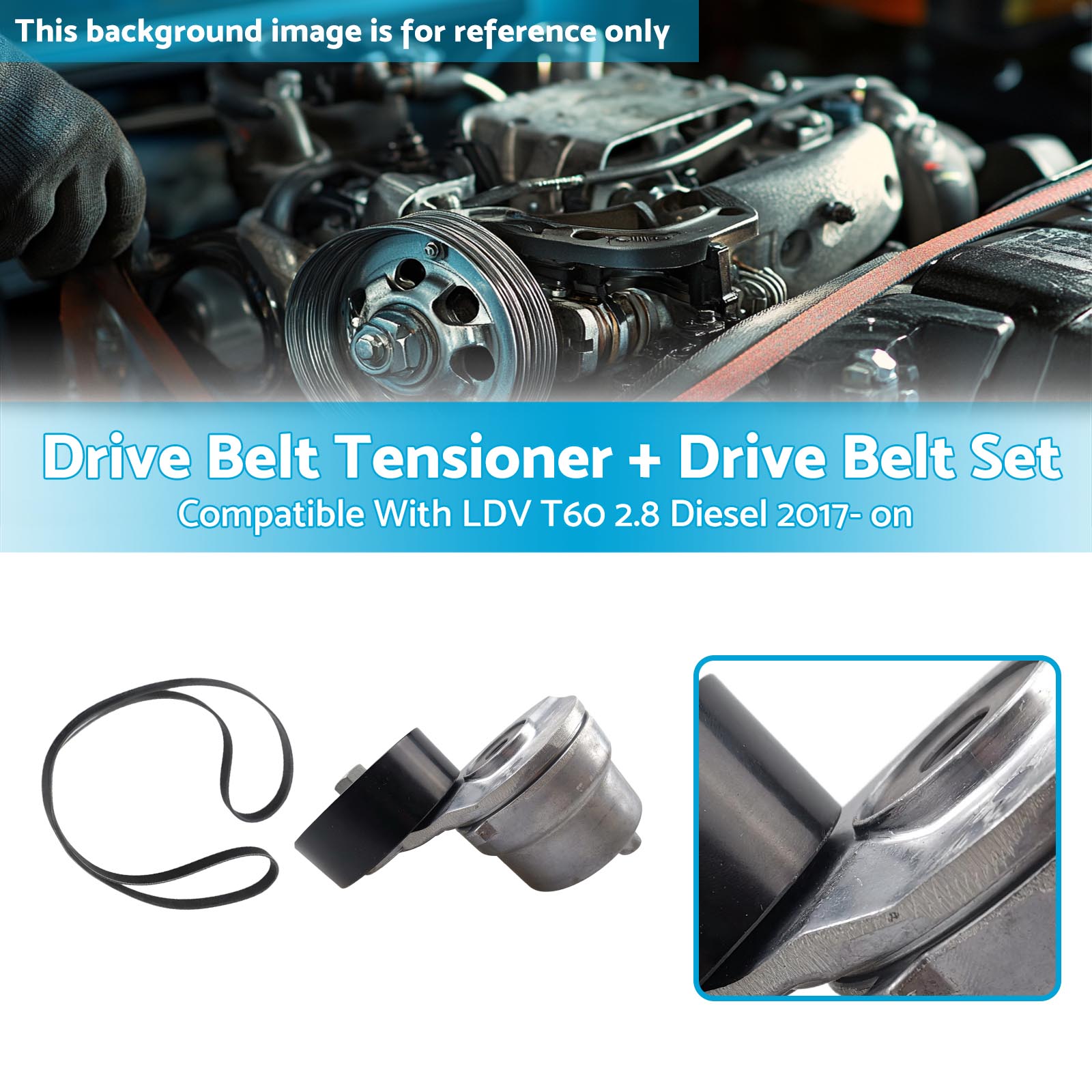 Drive Belt Tensioner + Drive Belt Set Suitable For LDV T60 2.8 Diesel 2017- on-2