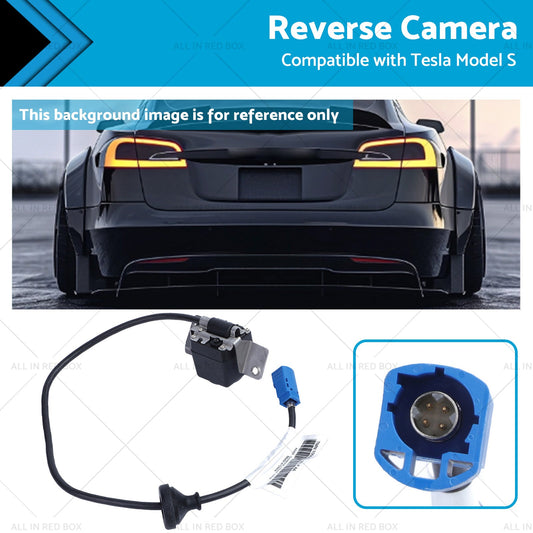 Suitable for Tesla Model S 85 Rear Back Up View Camera 1006773-00-EAA-0