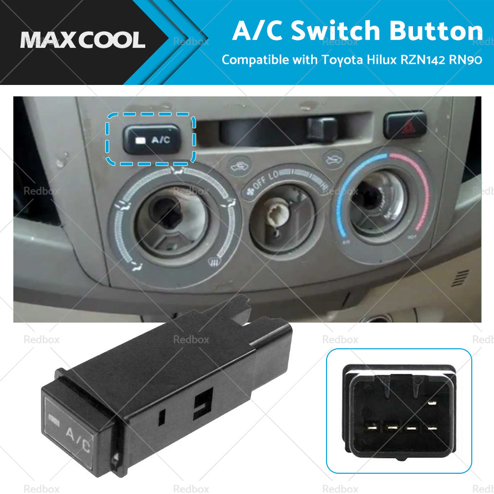A or C Cooler Switch Button Suitable for Hilux RZN142 RN90 RN85 RN135 RN130 RN110-0