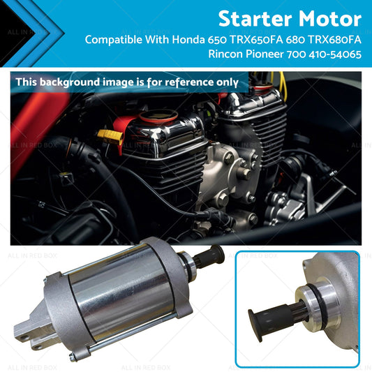 Starter Suitable For Honda 650 TRX650FA TRX680FA Rincon Pioneer 700 410-54065-0