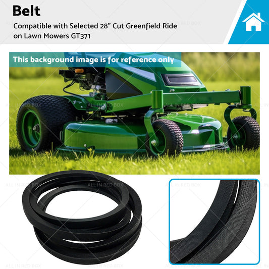 Drive Belt Suitable with Selected 28 inch  Cut Greenfield Ride on Lawn Mowers GT371-0