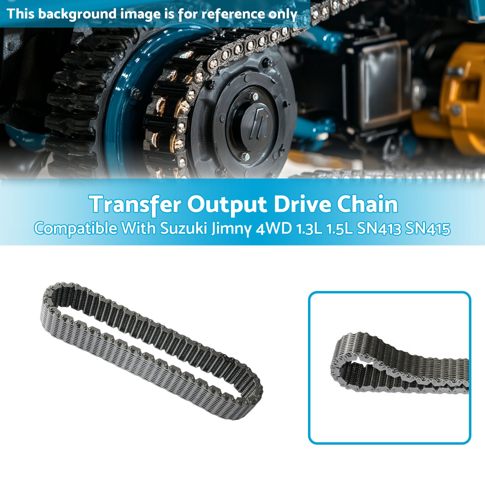 Transfer Output Drive Chain Suitable For Suzuki Jimny 4WD 1.3L 1.5L SN413 SN415-2