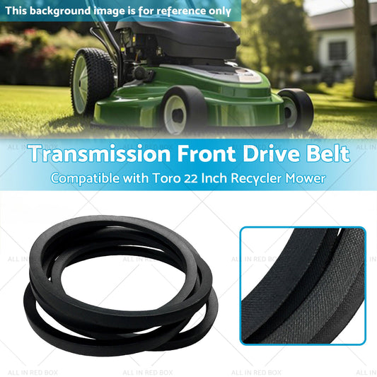 117-1018 Transmission Front Drive Belt Suitable for Toro 22 Inch Recycler Mower-1