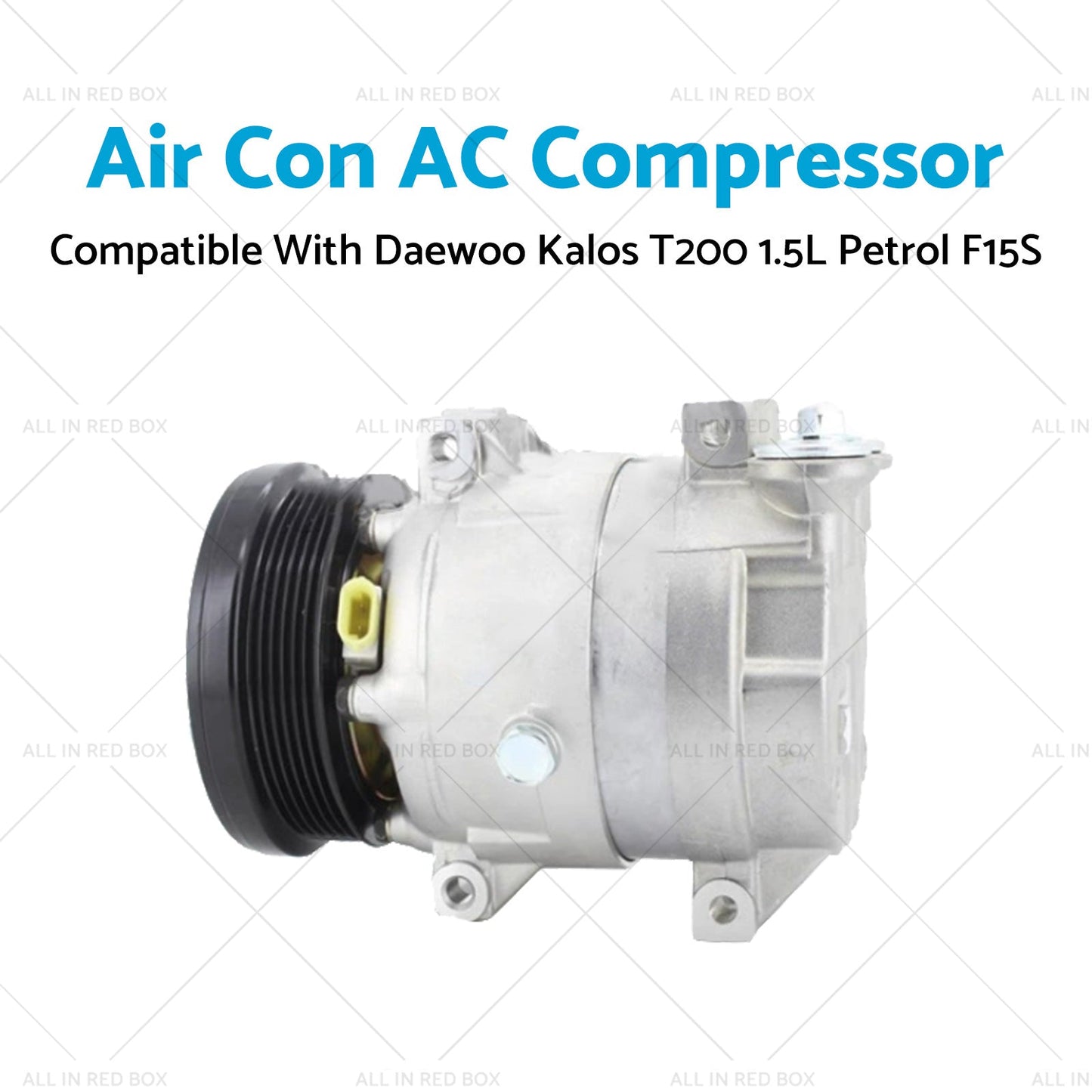 Air Conditioning AC Compressor Suitable for Daewoo Kalos T200 1.5L Petrol F15S-3