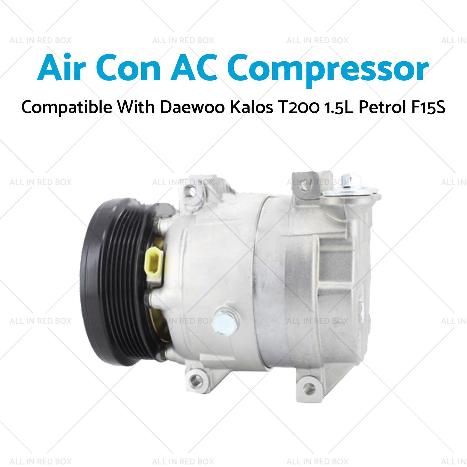 Air Conditioning AC Compressor Suitable for Daewoo Kalos T200 1.5L Petrol F15S-3