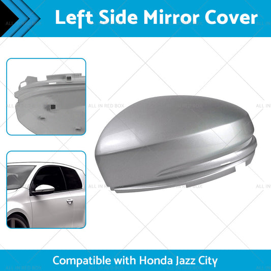 Left Wing Mirror Cap Cover Suitable For Honda Jazz GK 15-18 City 14-18 LH Silver-1