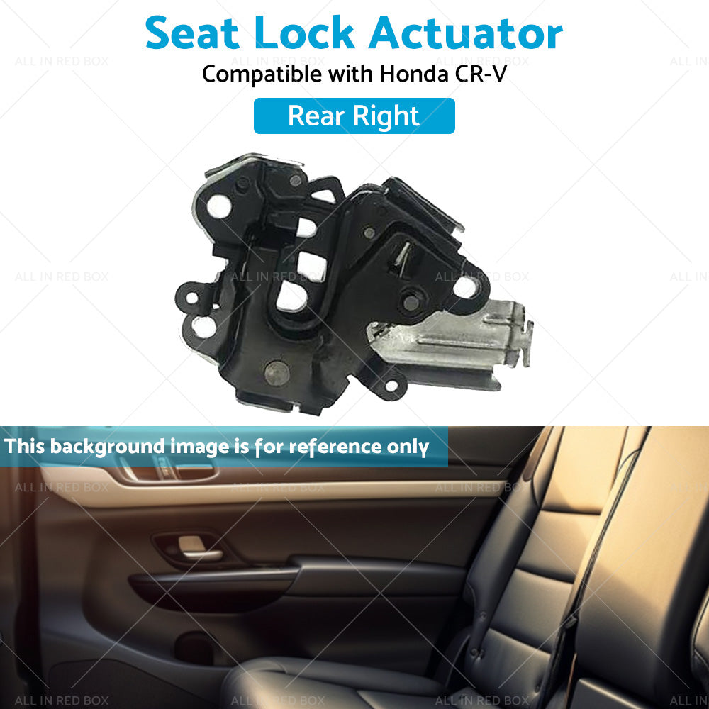 Rear Right Seat Back Lock Actuator Seatback Suitable for Honda CRV 82220-T0A-A02-4