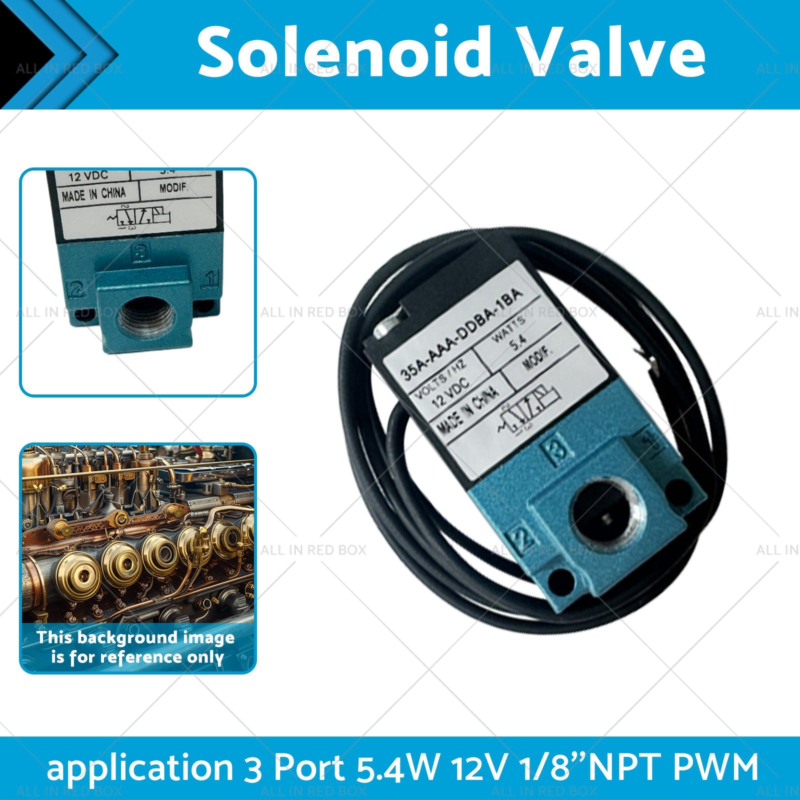 35A-AAA-DDBA-1BA Solenoid Valve application 3 Port 5. 4W 12V 1 or 8''NPT PWM-1