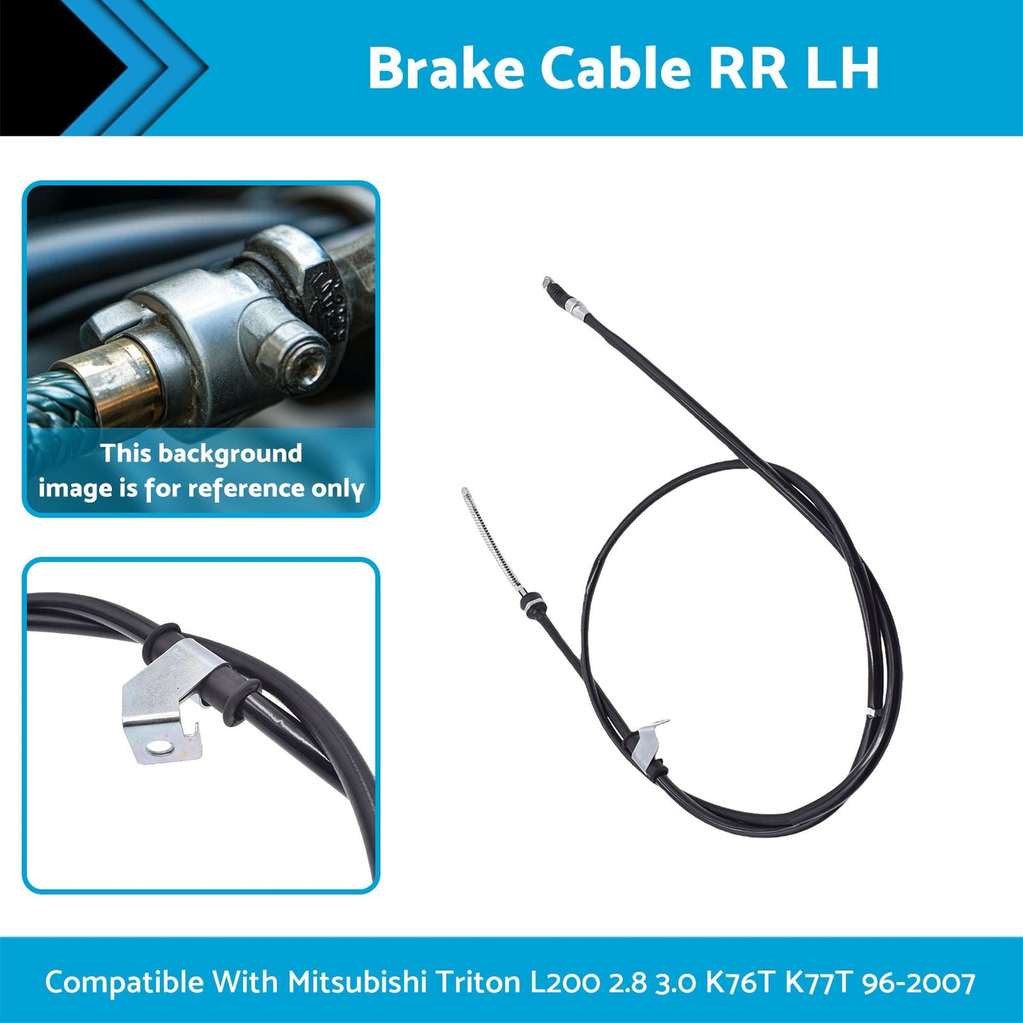 Brake Cable RR LH Suitable For Mitsubishi Triton L200 2.8 3.0 K76T K77T 96-2007-2