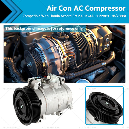 Air Con AC Compressor Suitable for Honda Accord CM 2.4L K24A (08/2003 - 01/2008)-0