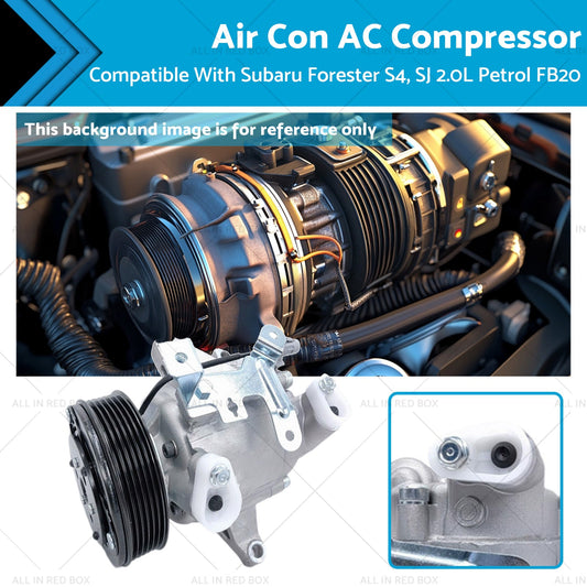 Air Conditioning Compressor Suitable for Subaru Forester S4, SJ 2.0L Petrol FB20-0