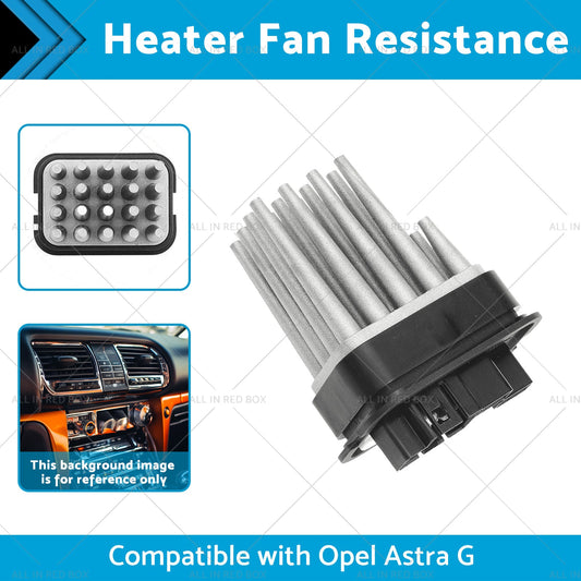Heater Fan Resistance Suitable for Opel Astra G  98-   or Zafira A  or Zafira B  05-1