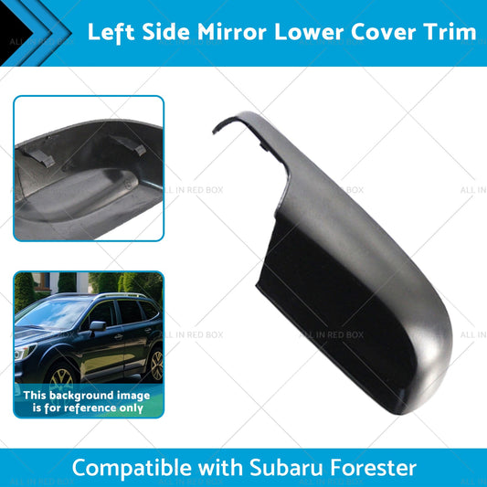 Left Side Mirror Lower Cover Trim Suitable for 12-18 Subaru Forester XV G4X-1