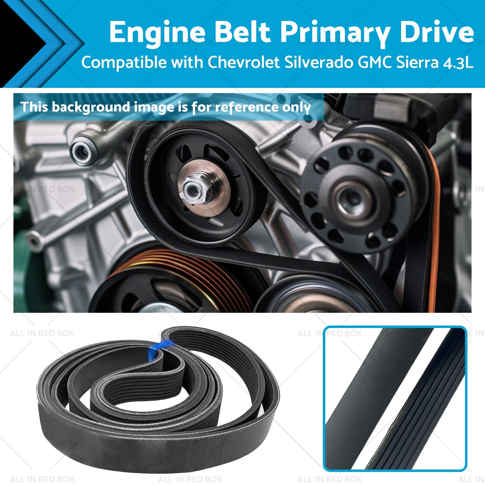 Engine Belt Primary Drive Suitable for Chevrolet Silverado GMC Sierra 4. 3L 19-23-0