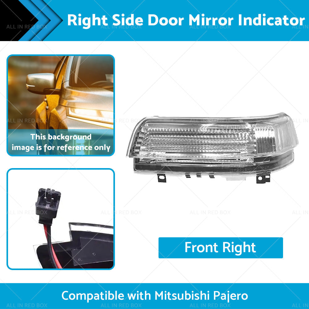 Wing Door Mirror Indicator Suitable for Mitsubishi Pajero NS-NX 11 2006-2019 RH-1