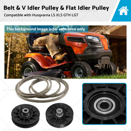 Belt  and  V Idler Pulley  and  Flat Idler Pulley Suitable For Husqvarna LS XLS GTH LGT-0